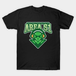 Area 51, they can't stop all of us T-Shirt